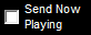 7. Send Now Playing Checkbox