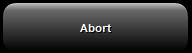 4. Abort Button