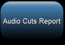 1. Audio Cuts Report