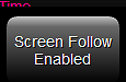 14. Disable/Enable 
Screen Follow