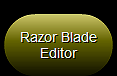 31. Razor Blade Editor