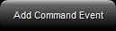 2. Add Command
 Event Button